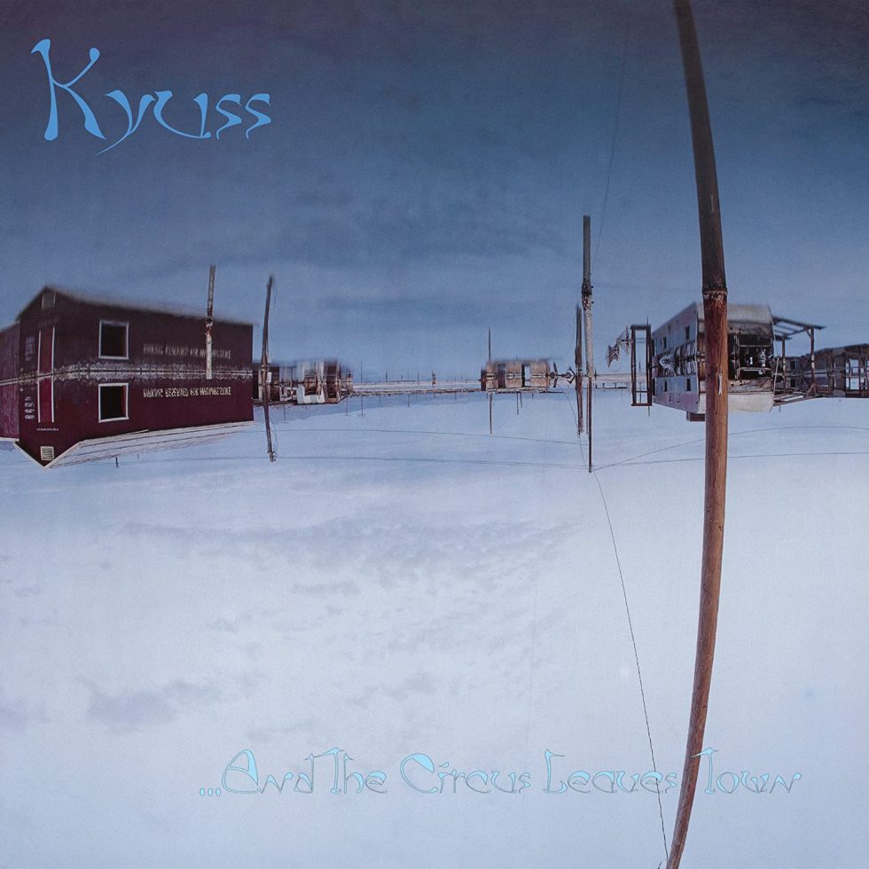 Kyuss - ... And the Circus Leaves Town (LP)