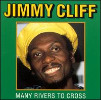 Jimmy Cliff  - Many Rivers To Cross (CD)