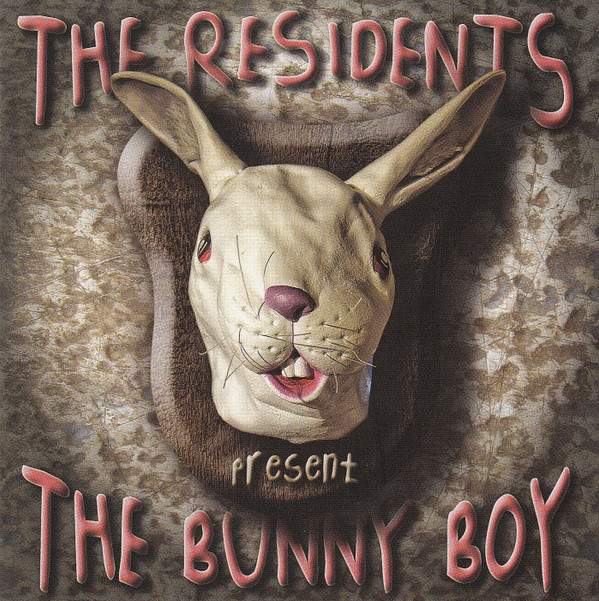 The Residents - The Bunny Boy (CD)