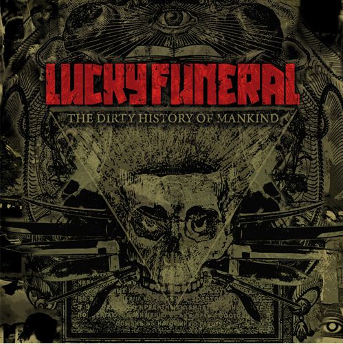 Lucky Funeral - The Dirty History Of Mankind (CD)