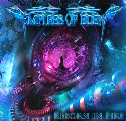 Empires Of Eden - Reborn In Fire (CD)