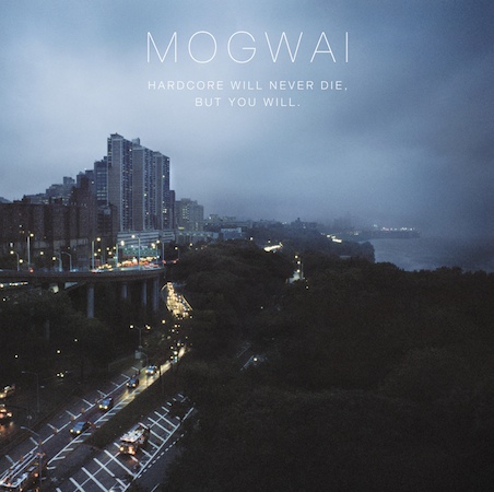 Mogwai - Hardcore Will Never Die, But You Will (2CD)