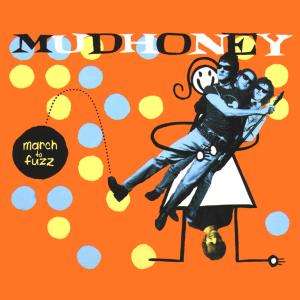 Mudhoney - March To Fuzz (2CD)