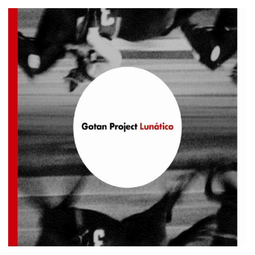 Gotan Project - Lunatico (CD)