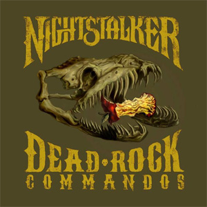 Nightstalker - Dead Rock Commandos (Digipak CD)