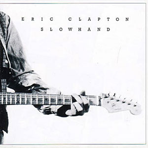 Eric Clapton - Slowhand: 35th Anniversary Edition (CD)