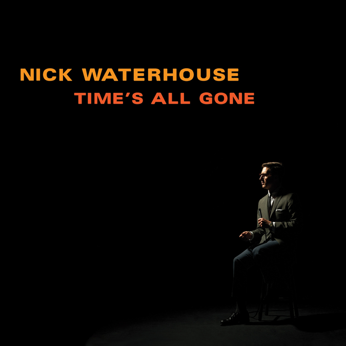 Nick Waterhouse - Time's All Gone (CD)