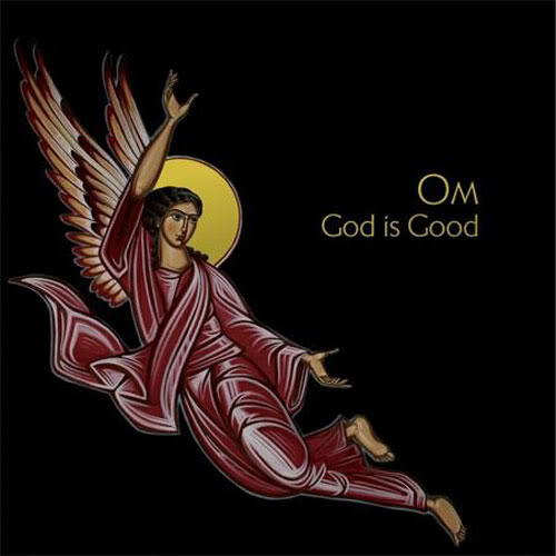 Om - God Is Good (LP)