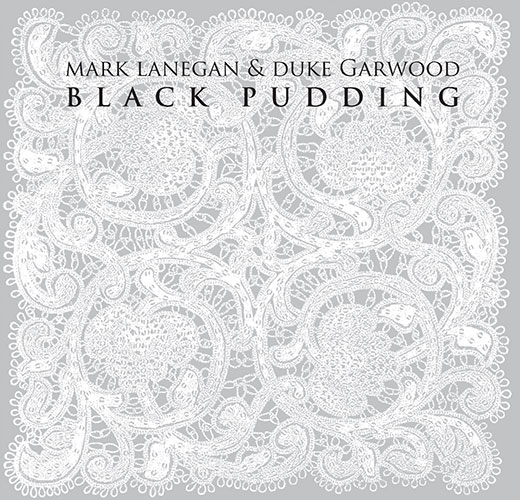 Mark Lanegan & Duke Garwood - Black Pudding (CD)