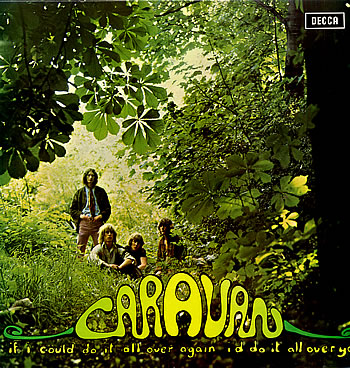 Caravan - If I Could Do It All Over Again, I'd Do It All Over You (CD)