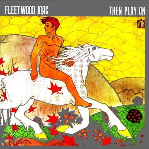 Fleetwood Mac - Then Play On (CD)