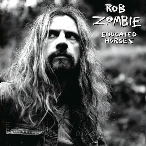 Rob Zombie - Educated Horses (CD)