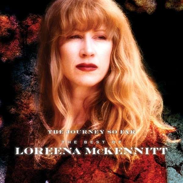 Loreena McKennitt - The Journey So Far: The Best Of Loreena McKennitt (LP)