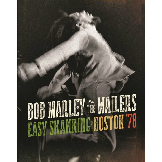 Bob Marley & The Wailers - Easy Skanking In Boston '78 (CD+DVD)
