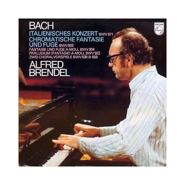 Alfred Brendel - Bach: Italian Concerto And Chromatic Fantasy And Fugue (LP)