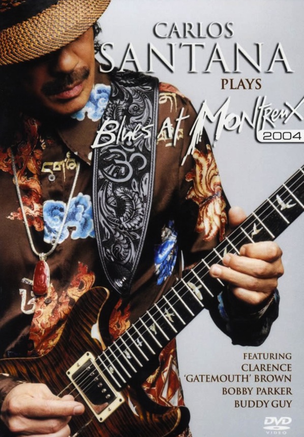 Carlos Santana ‎- Carlos Santana Plays Blues At Montreux 2004 (DVD)