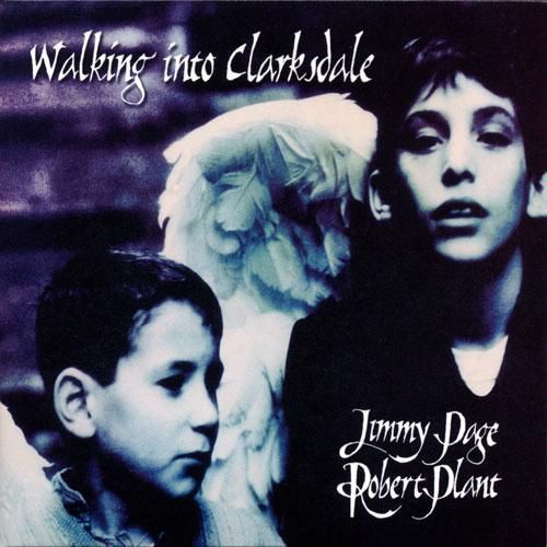 Jimmy Page & Robert Plant - Walking Into Clarksdale (CD)