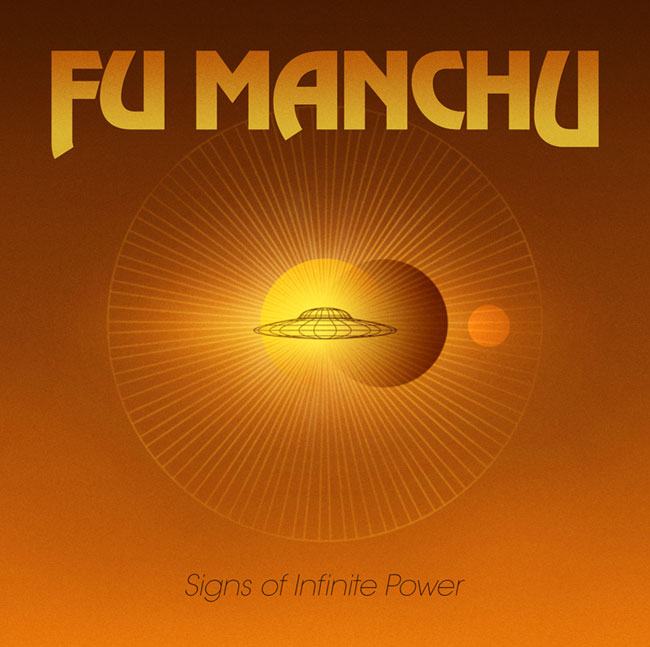 Fu Manchu - Signs Of Infinite Power (LP)