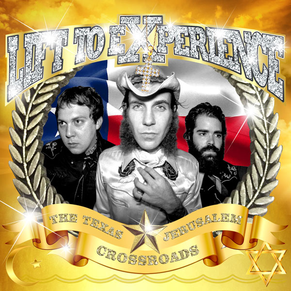 Lift To Experience - The Texas-Jerusalem Crossroads (2CD)