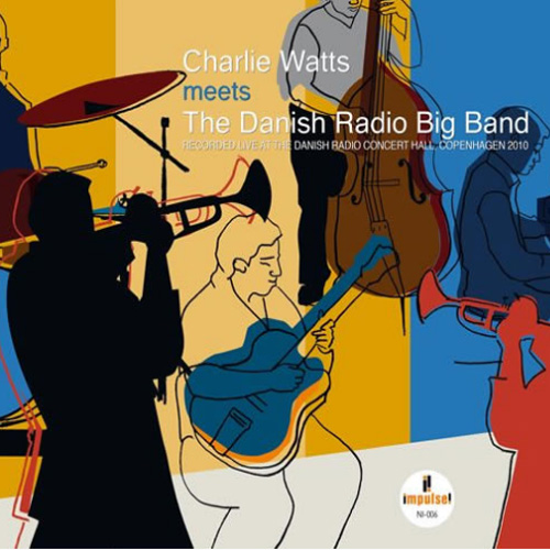 Charlie Watts - Charlie Watts Meets The Danish Radio Big Band (CD)