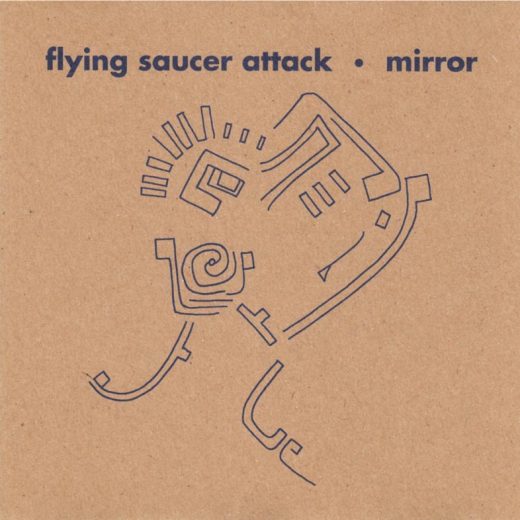 Flying Saucer Attack - Mirror (CD)