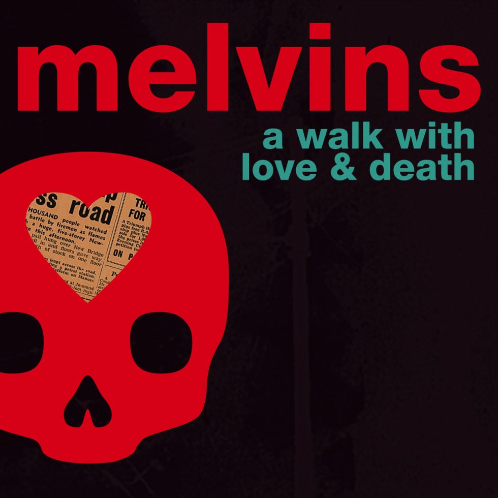 Melvins - A Walk With Love & Death (2CD)