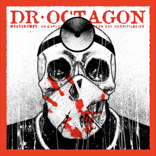 Dr. Octagon ‎- Moosebumps: An Exploration Into Modern Day Horripilation (2LP)