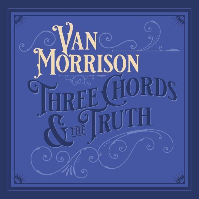 Van Morrison - Three Chords And The Truth (Coloured 2LP)