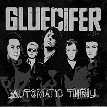 Gluecifer ‎- Automatic Thrill (CD)