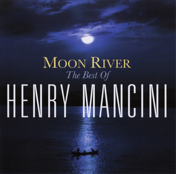 Henry Mancini ‎- Moon River: The Best Of Henry Mancini (CD)