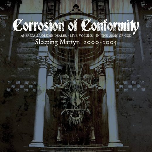 Corrosion Of Conformity - Sleeping Martyr: 2000-2005 (3CD Box Set)