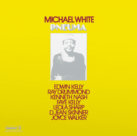 Michael White - Pneuma (LP)