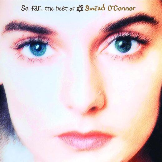 Sinéad O'Connor - So Far... The Best Of (Clear 2LP)
