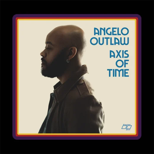 Angelo Outlaw - Axis Of Time (CD)