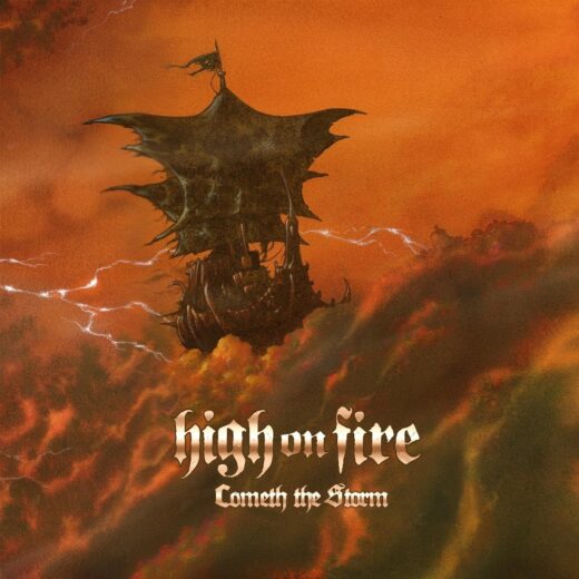 High On Fire - Cometh The Storm (Coloured 2LP)