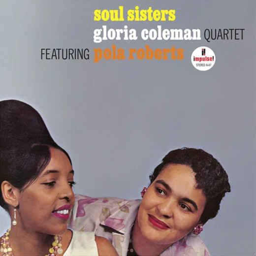 Gloria Coleman Quartet Feat. Pola Roberts - Soul Sisters (LP)