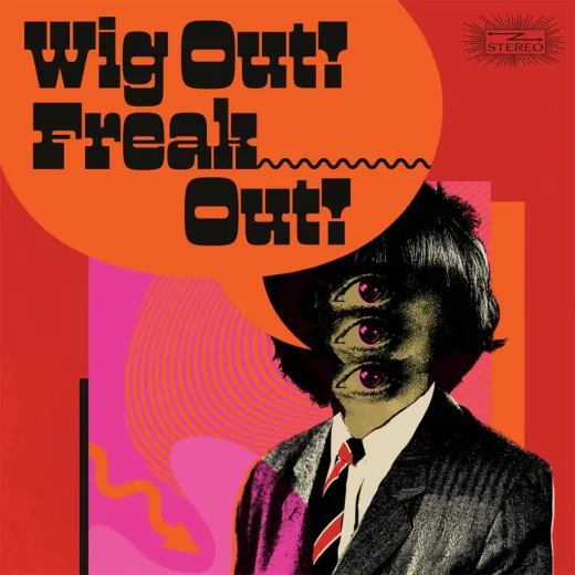 Various - Wig Out! Freak Out!: Freakbeat & Mod Psychedelia Floorfillers 1964-1969 (Coloured 2LP)
