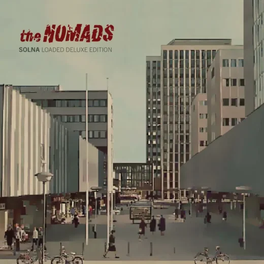 The Nomads - Solna: Loaded Deluxe Edition (LP)