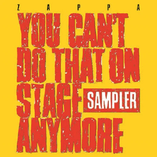 Frank Zappa - You Can't Do That On Stage Anymore (Coloured 2LP)