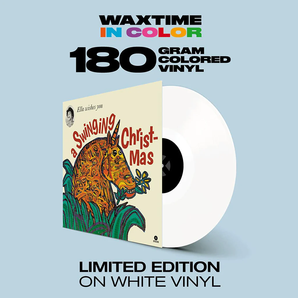 ELLA FITZGERALD - Ella Wishes You A Swinging Christmas (Waxtime In Color Ed.) - LP - 180g White Vinyl