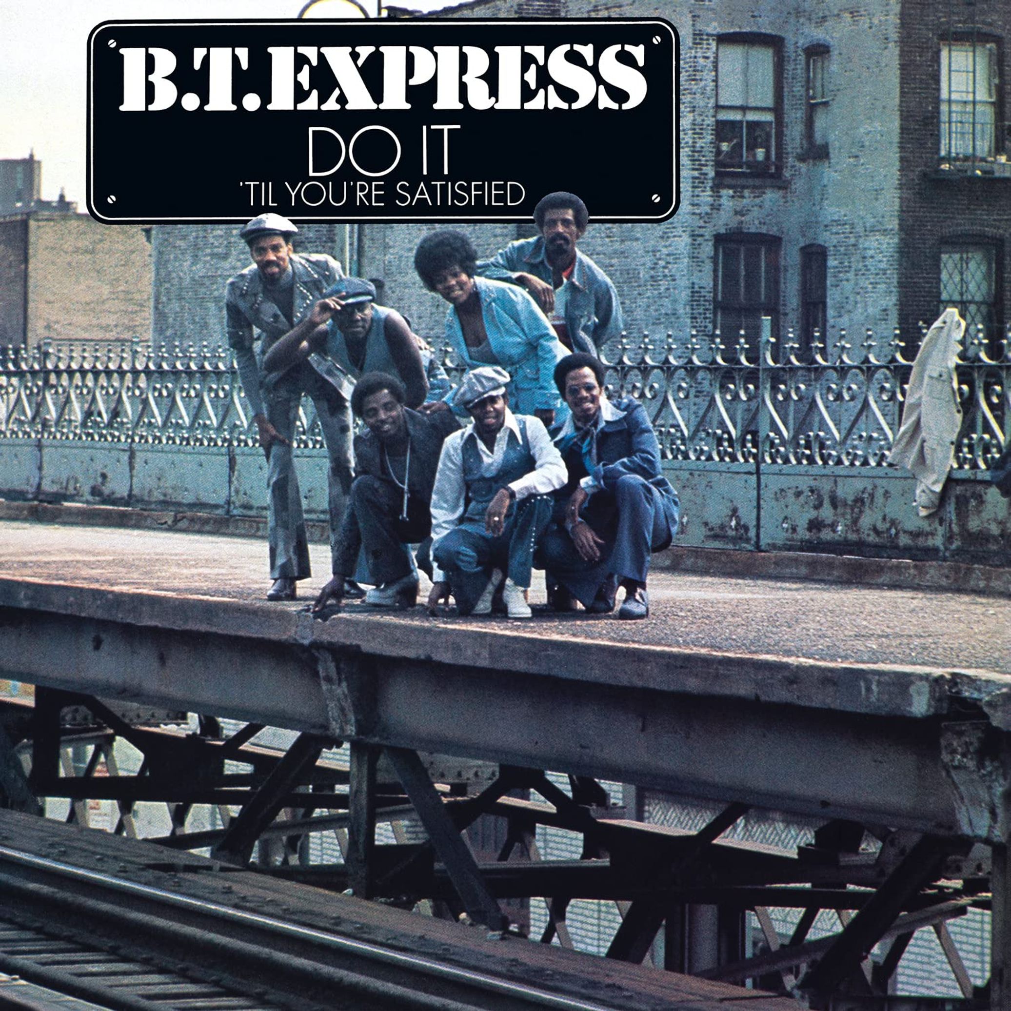 B.T. Express - Do It 'Til You're Satisfied (CD)