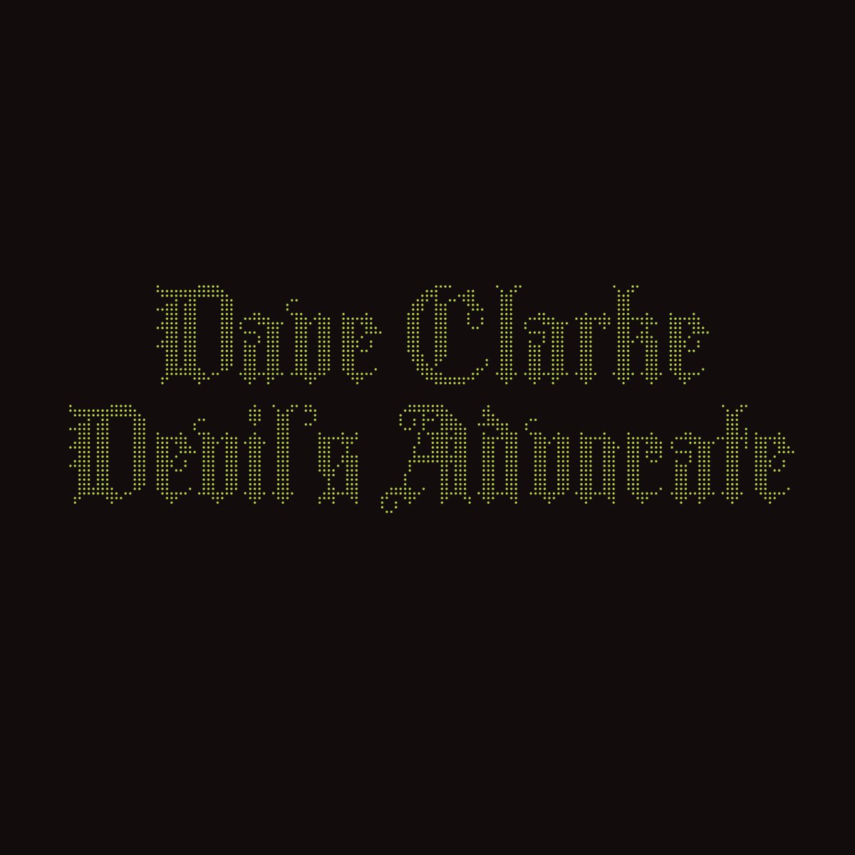 Dave Clarke - Devils Advocate (RSD LP)