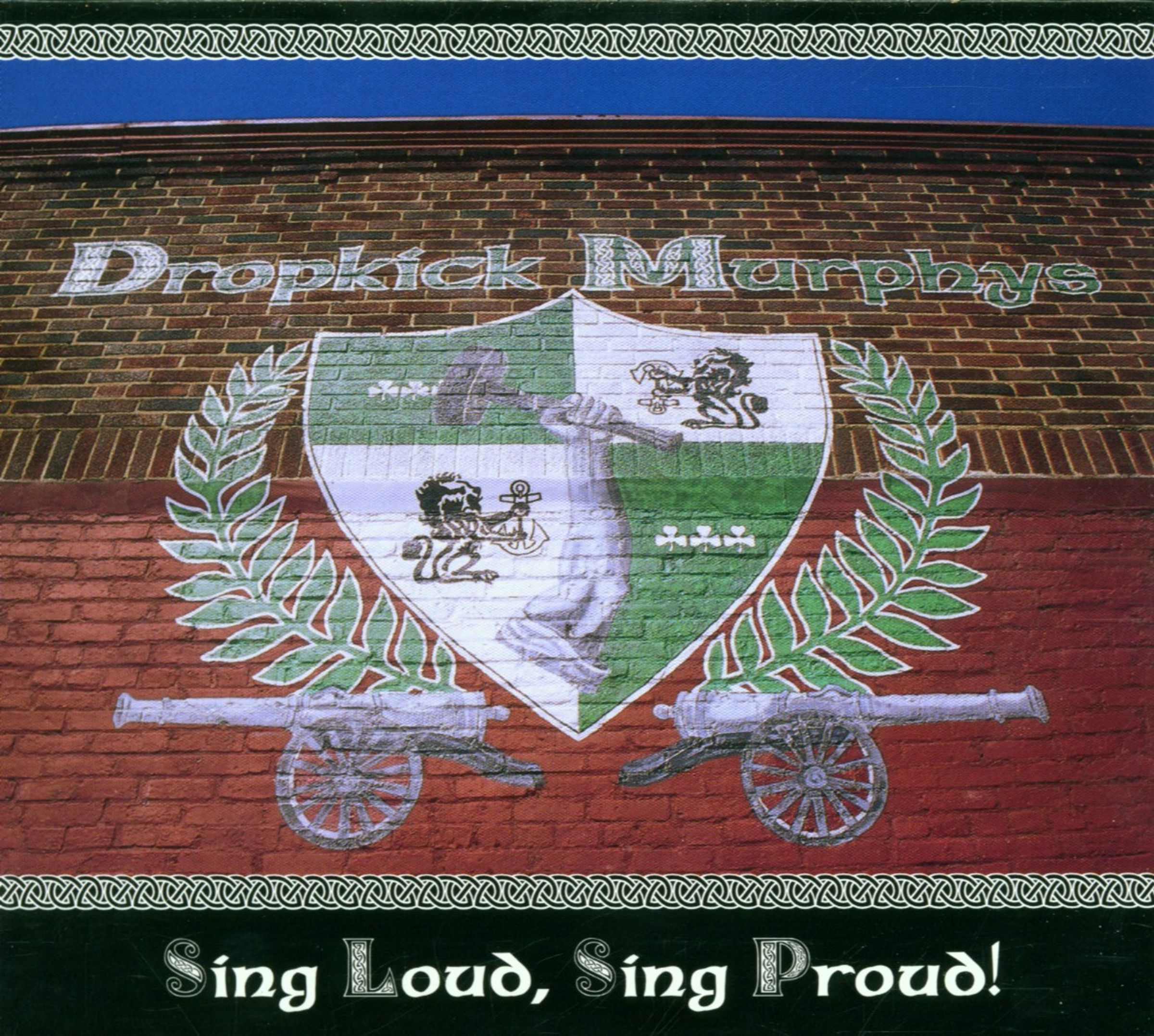Dropkick Murphys - Sing Loud, Sing Proud! (CD)