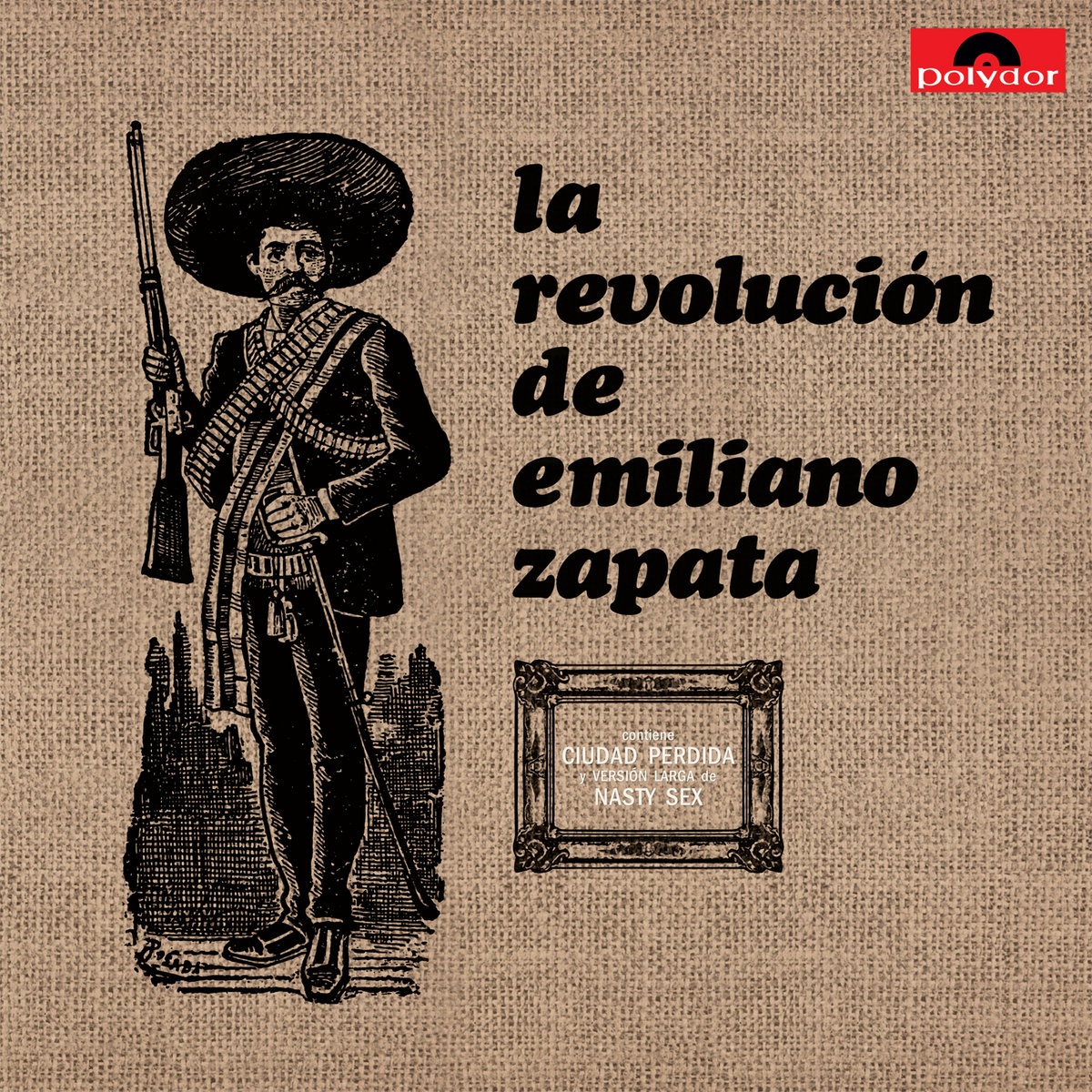 La Revolución De Emiliano Zapata - La Revolución De Emiliano Zapata (LP)