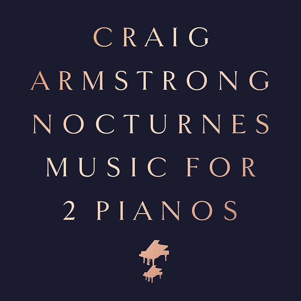Craig Armstrong ‎- Nocturnes Music For 2 Pianos (LP)