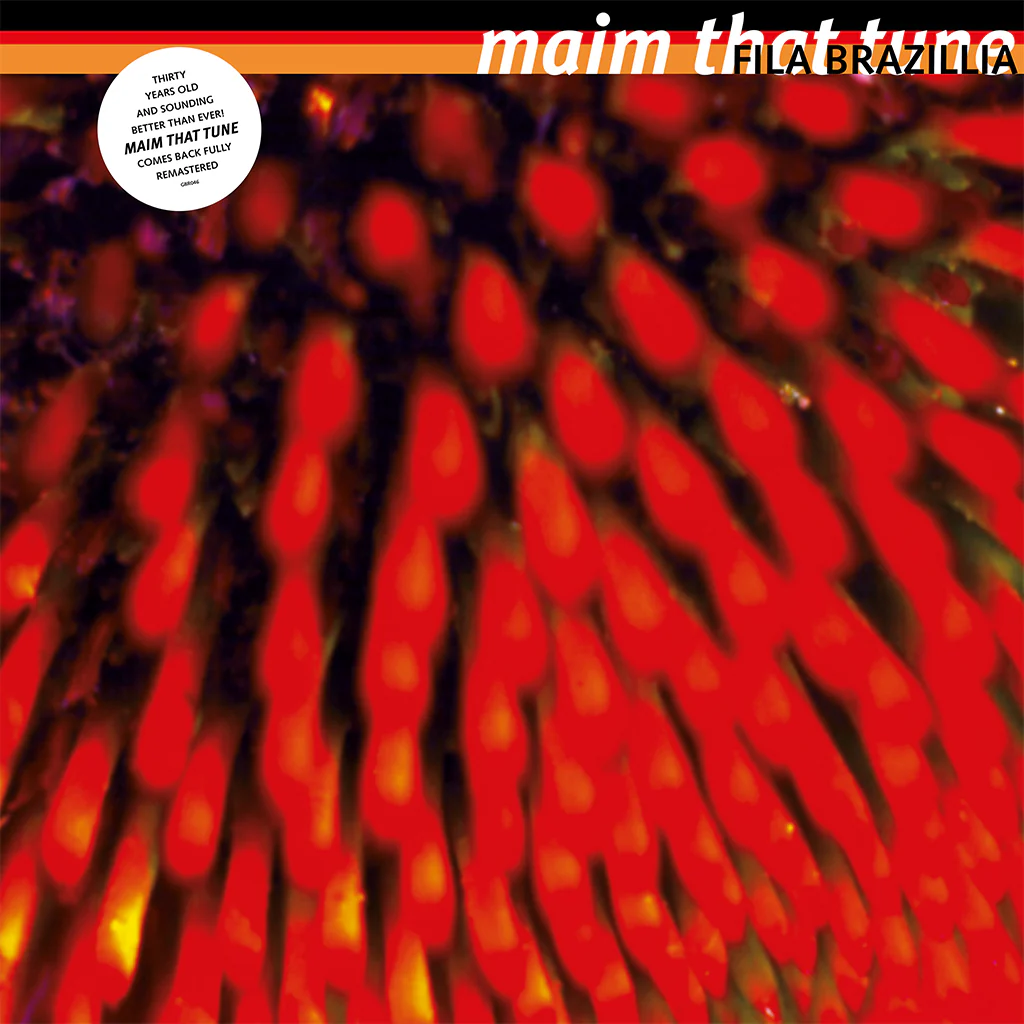 Fila Brazillia - Maim That Tune: 30th Anniversary (2LP)