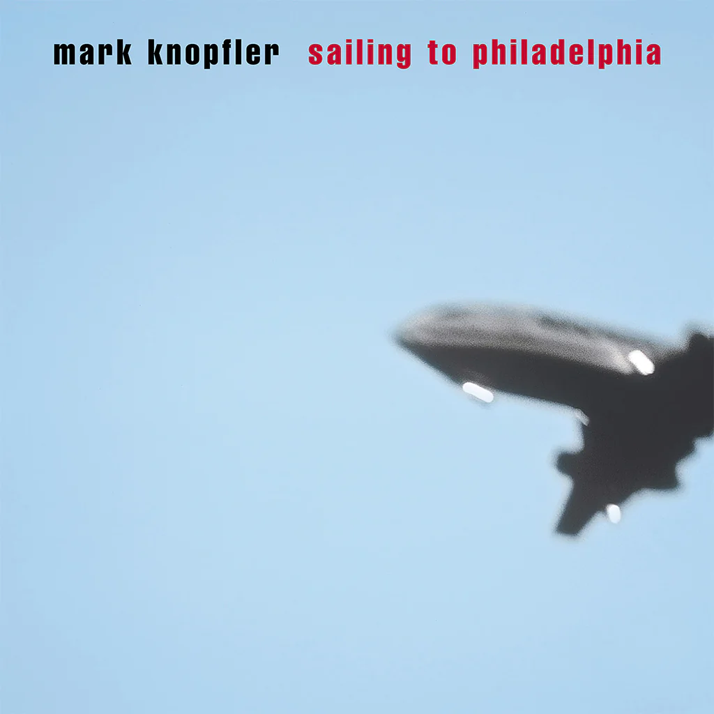 MARK KNOPFLER - Sailing To Philadelphia (25th Anniversary Edition) - 2LP