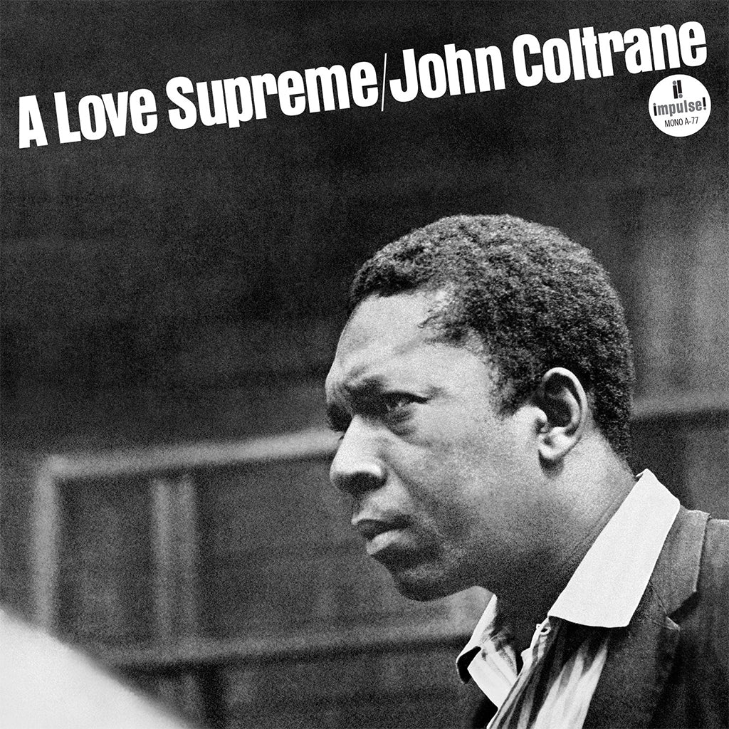 JOHN COLTRANE - A Love Supreme (60th Anniversary Monophonic Edition) - LP - Deluxe 180g Vinyl