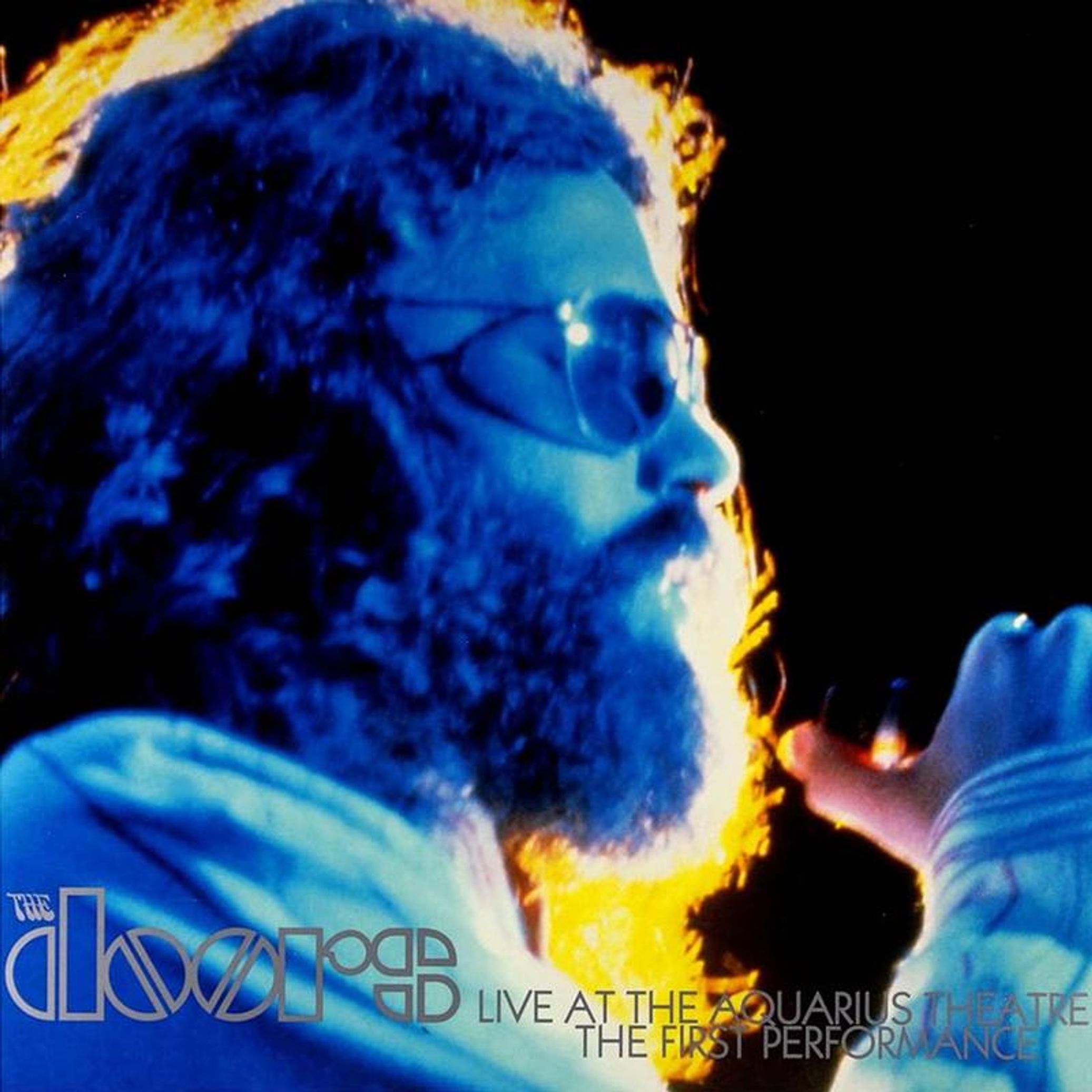 The Doors: Live At The Aquarius Theatre - The First Performance (180g) (Limited Numbered Edition)