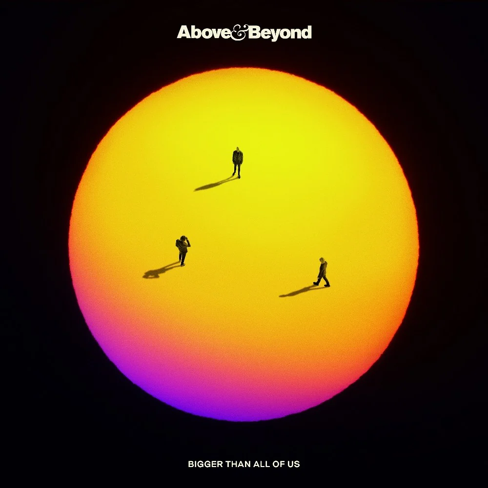 ABOVE & BEYOND - Bigger Than All Of Us - 2LP - Gatefold Vinyl